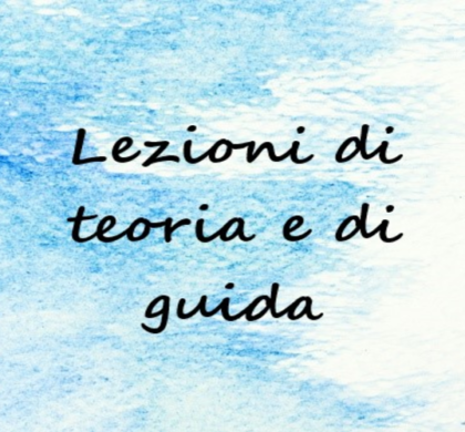 LEZIONI DI TEORIA E DI GUIDA