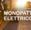 Monopattino elettrico. Le nuove regole